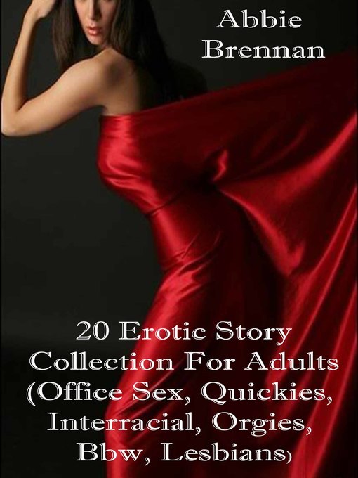 Title details for 20 Erotic Story Collection For Adults by Brennan Abbie - Available